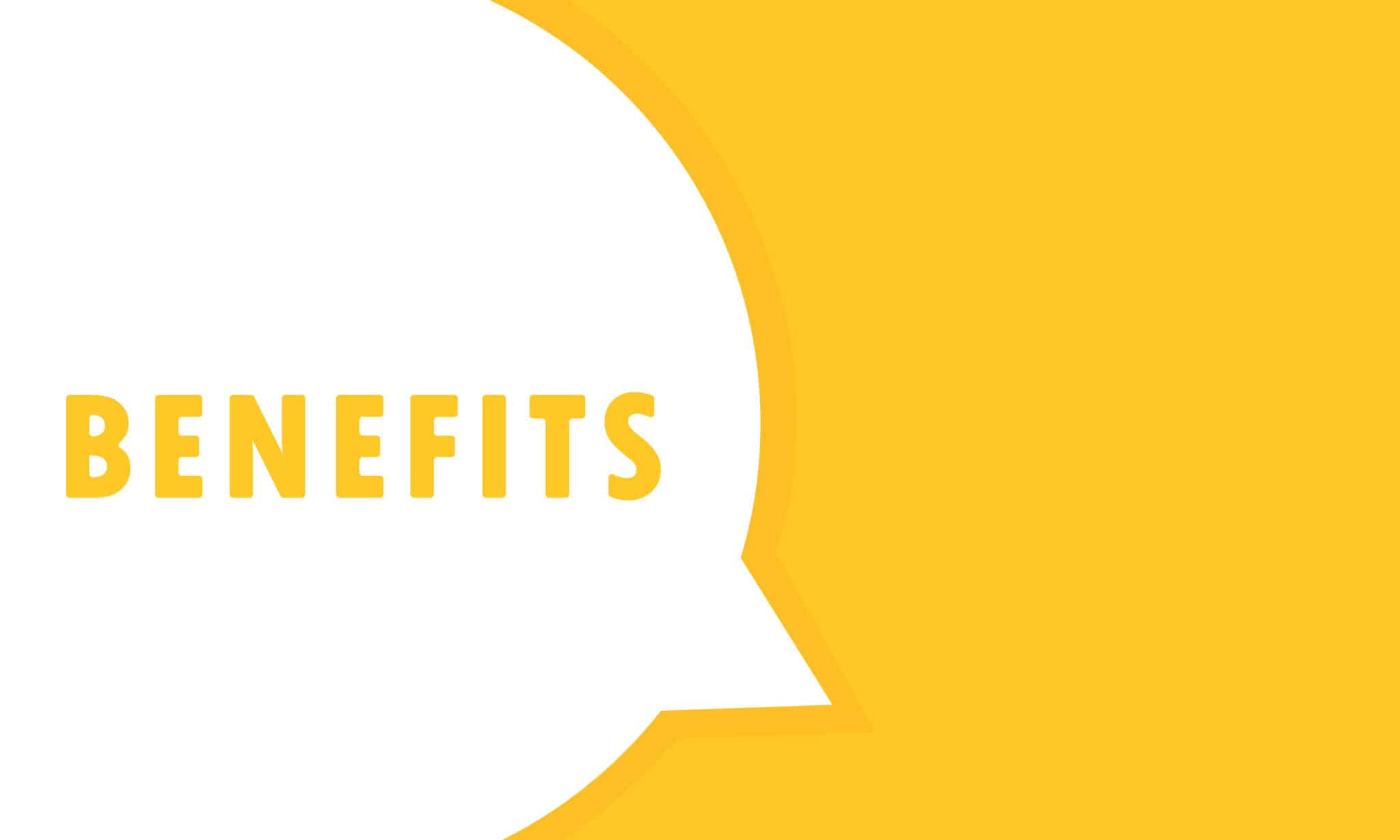 Benefits speech bubble banner.